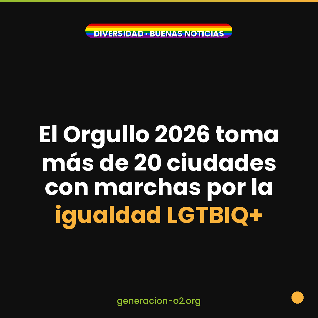 Orgullo 2026: el activismo LGTBIQ+ toma más de 20 ciudades