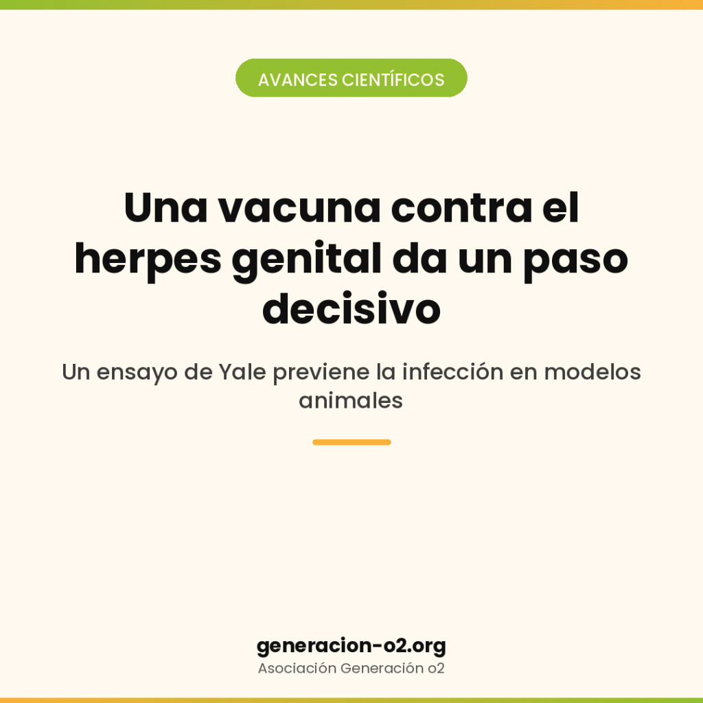 Una vacuna contra el herpes genital da un paso decisivo en Yale