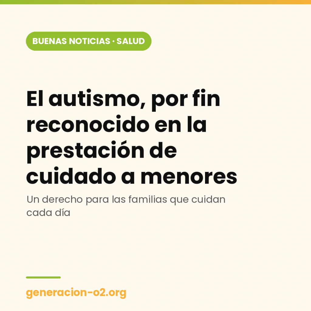El autismo, reconocido en la prestación CUME: una buena noticia para las familias que cuidan