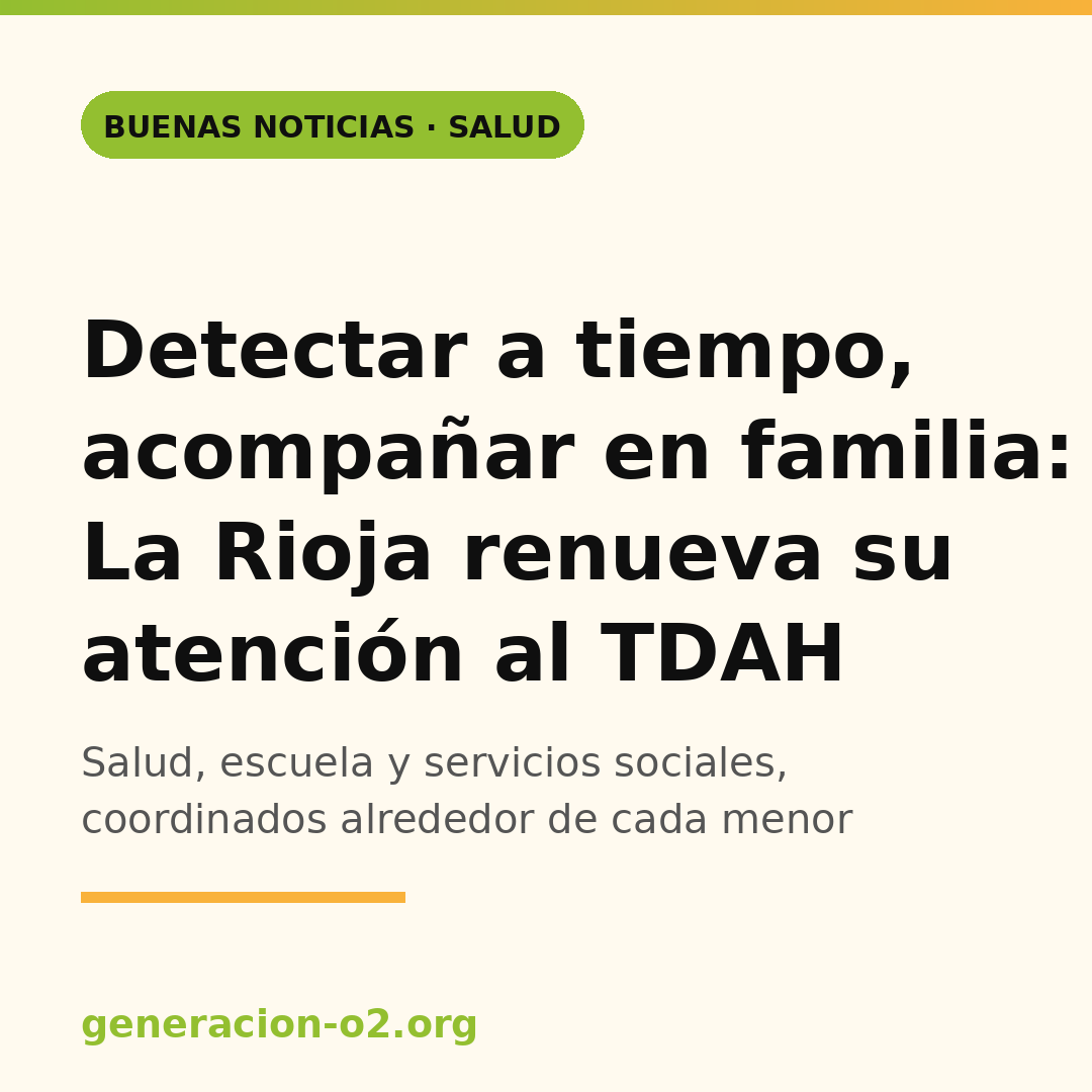 TDAH: cuando salud, escuela y familia reman en la misma dirección