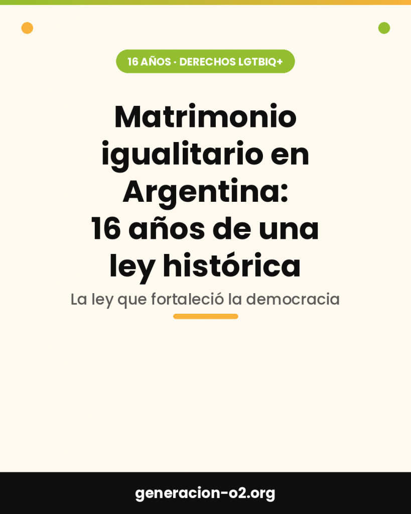 Matrimonio igualitario en Argentina: 16 años de una ley histórica