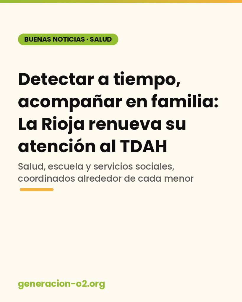 TDAH: cuando salud, escuela y familia reman en la misma dirección