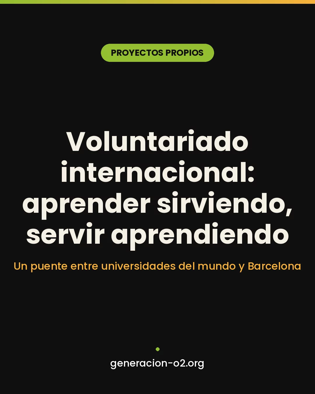 Voluntariado internacional en Generación o2: un puente entre universidades del mundo y Barcelona