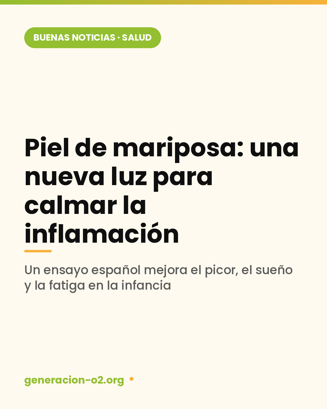Piel de mariposa: un ensayo español calma la inflamación y mejora el descanso
