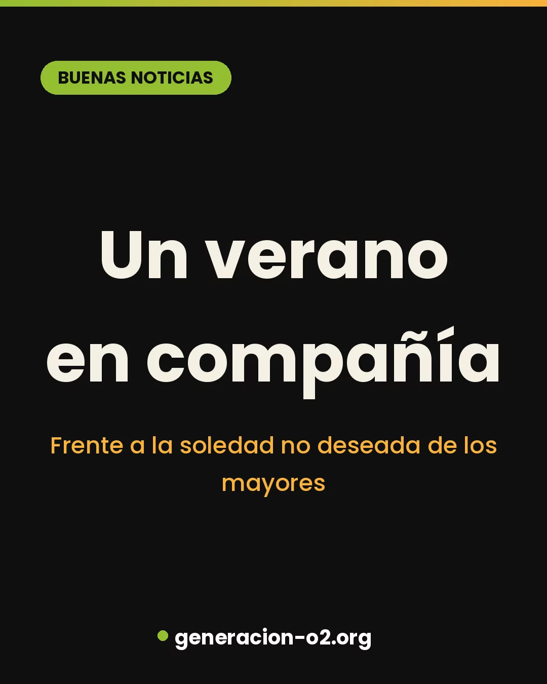 Un verano en compañía: la campaña que planta cara a la soledad de los mayores