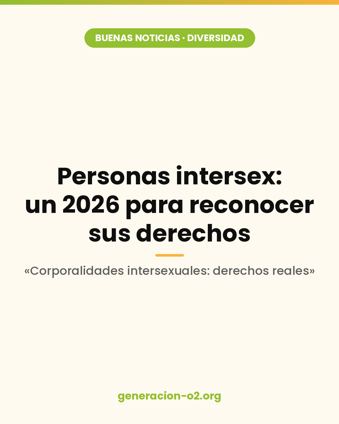 Personas intersex: un 2026 dedicado a reconocer sus derechos