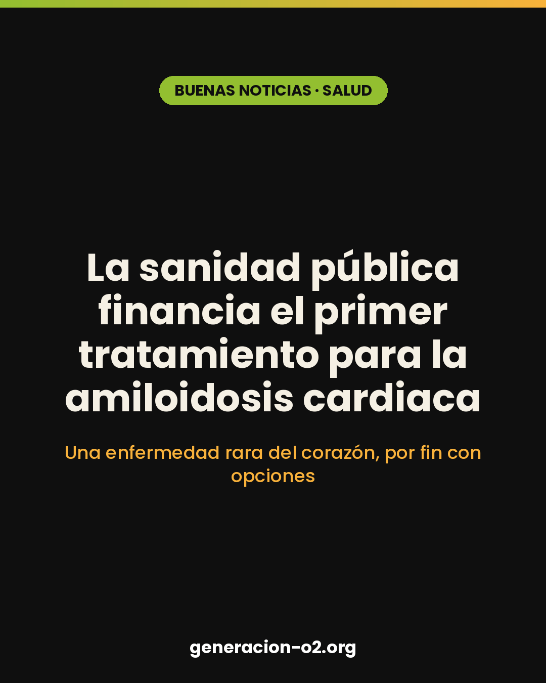 Amiloidosis: la sanidad pública financia el primer tratamiento para una enfermedad rara del corazón