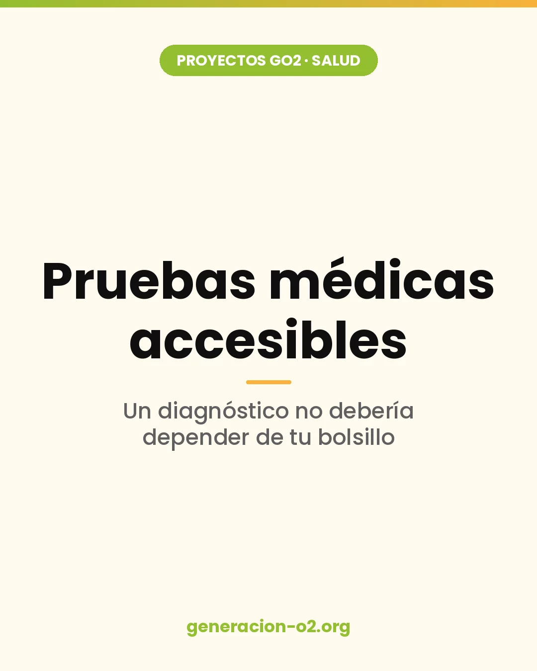 Pruebas médicas accesibles — proyecto de Generación o2 para facilitar el acceso a diagnósticos a personas vulnerables
