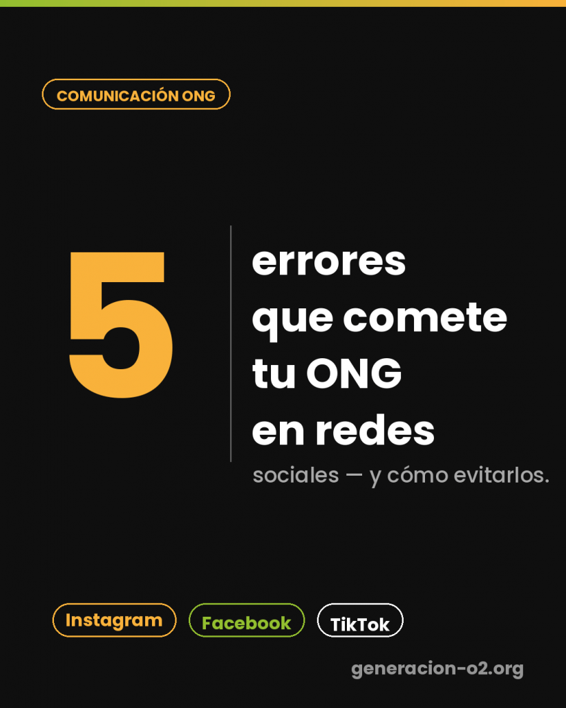 5 errores de comunicación en redes que está cometiendo tu ONG (y cómo evitarlos)