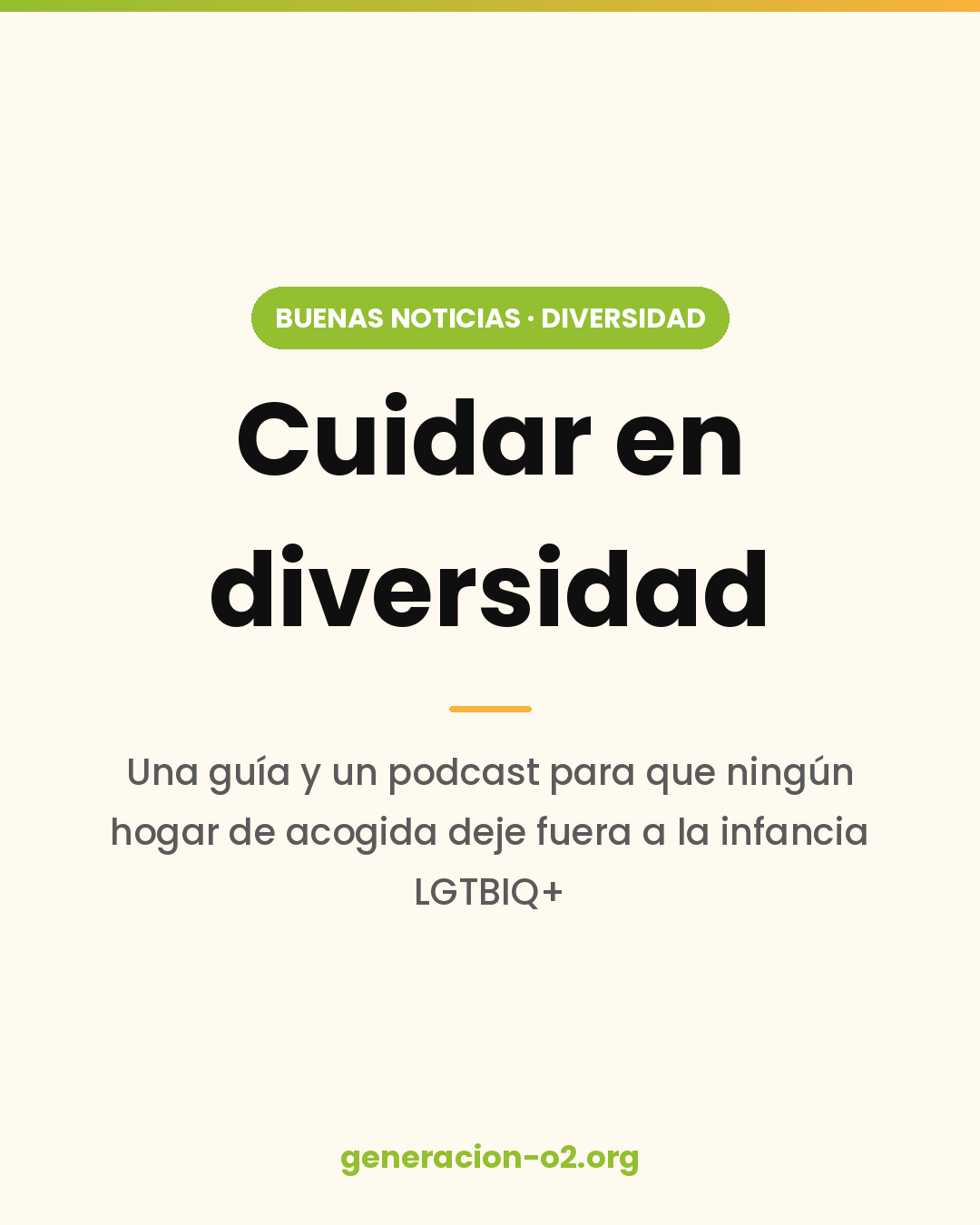 Cuidar en diversidad: la guía y el podcast para que la infancia LGTBIQ+ no quede fuera de los hogares de acogida