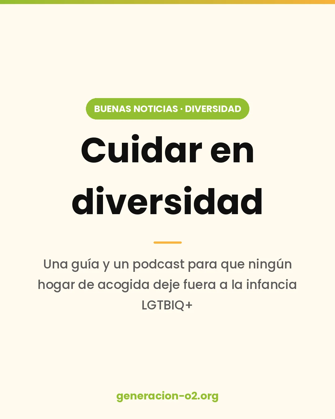 Cuidar en diversidad: la guía y el podcast para que la infancia LGTBIQ+ no quede fuera de los hogares de acogida