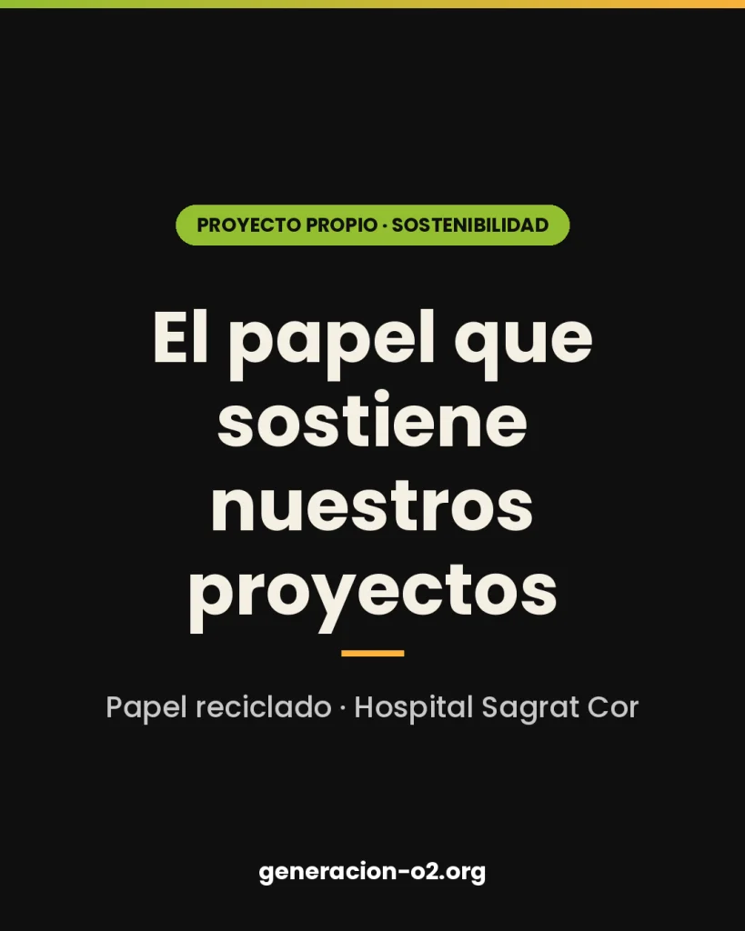 El papel que sostiene nuestros proyectos: sostenibilidad que financia lo social