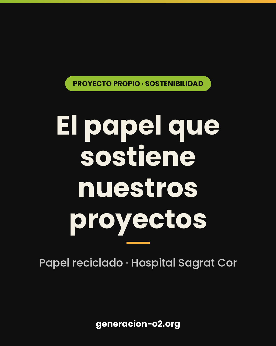 El papel que sostiene nuestros proyectos: sostenibilidad que financia lo social
