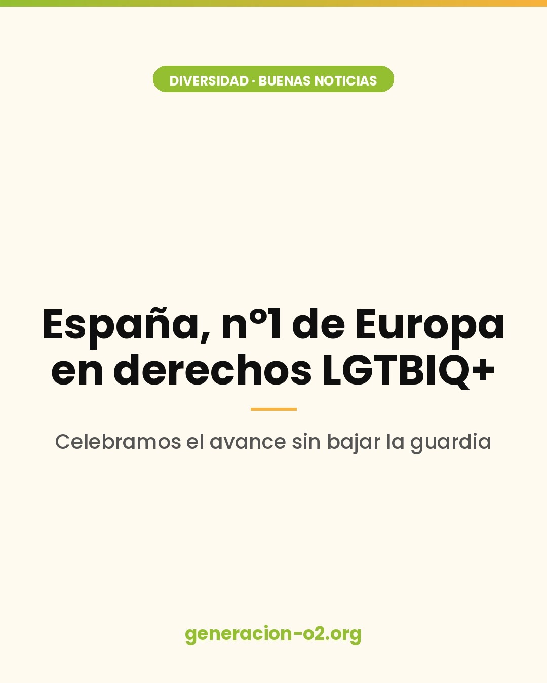 España, primer país de Europa en derechos LGTBIQ+: celebramos el avance sin bajar la guardia