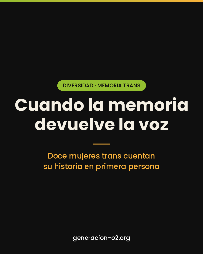 Cuando la memoria devuelve la voz: un libro recupera las historias de mujeres trans